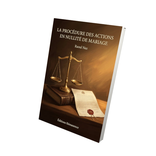 Livre La procédure des actions en nullité de mariage - Raoul Naz - Vue 3D - Editions Remanence