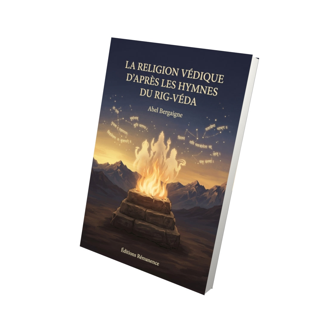 Livre La Religion védique d’après les hymnes du Rig-Véda par Abel Bergaigne - Vue 3D - Editions Remanence