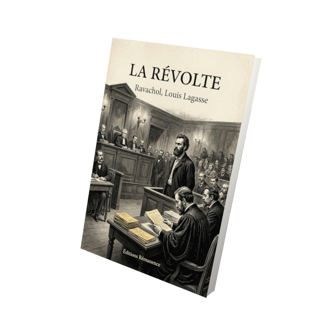 Livre La Révolte par Ravachol, Louis Lagasse - Vue 3D - Editions Remanence
