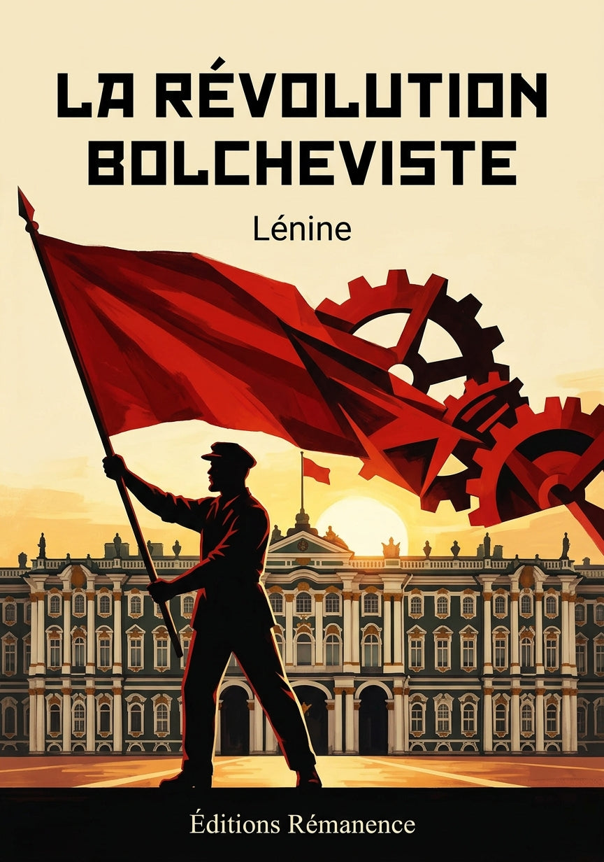Livre La Révolution bolcheviste par Lénine - Couverture - Editions Remanence