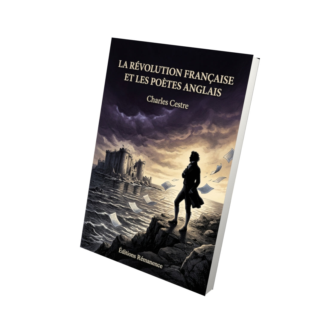 Livre La Révolution française et les Poètes anglais par Charles Cestre - Vue 3D - Editions Remanence
