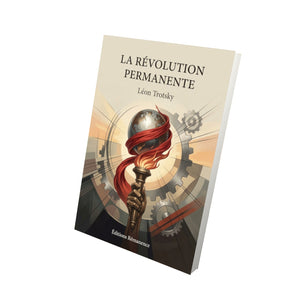 La Révolution permanente - Léon Trotsky