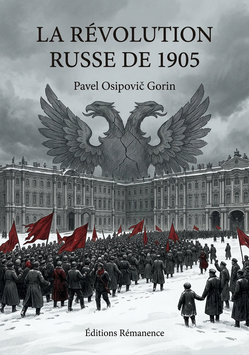 Livre La Révolution russe de 1905 par Pavel Osipovič Gorin - Couverture - Editions Remanence