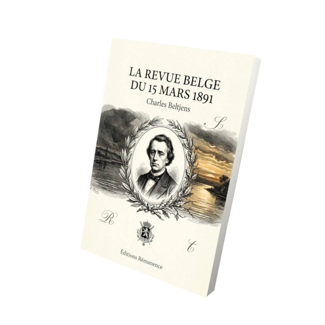 Livre La Revue belge du 15 mars 1891 par Charles Beltjens - Vue 3D - Editions Remanence