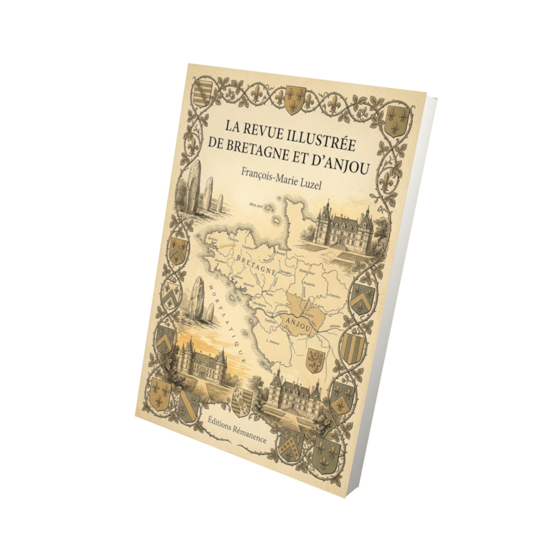 Livre La revue illustrée de Bretagne et d’Anjou par François-Marie Luzel - Vue 3D - Editions Remanence