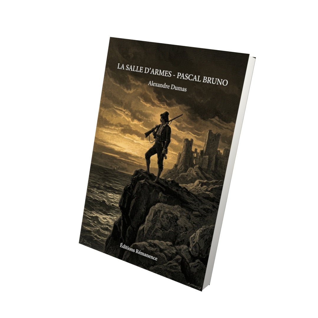 Livre La Salle d’armes - Pascal Bruno par Alexandre Dumas - Vue 3D - Editions Remanence