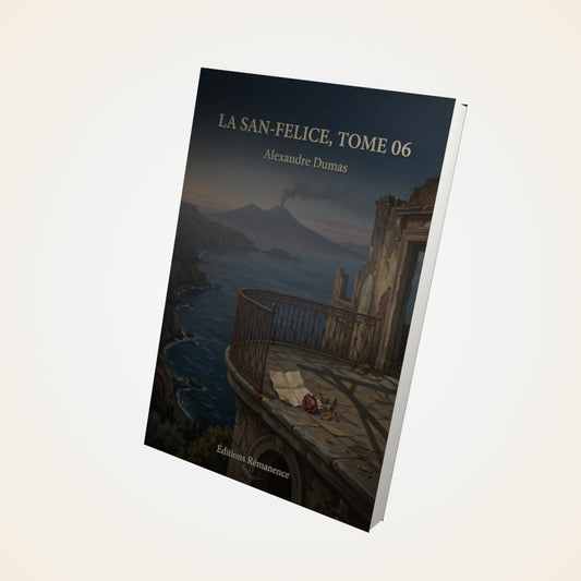 Livre La San-Felice, Tome 06 - Alexandre Dumas - Couverture 3D