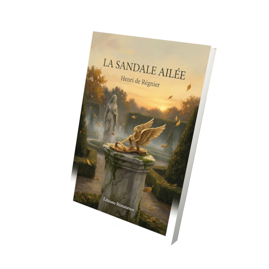 Livre La Sandale ailée par Henri de Régnier - Vue 3D - Editions Remanence