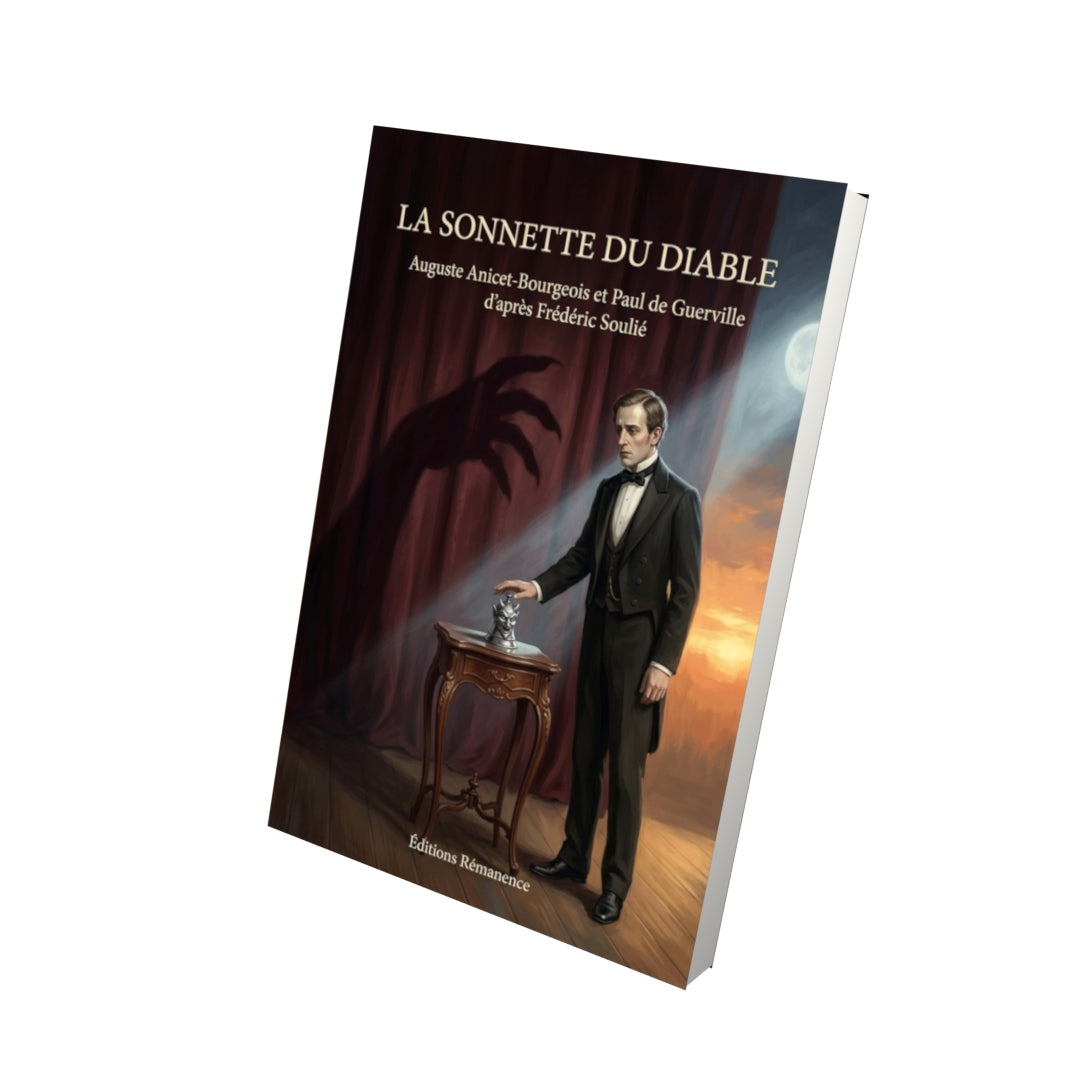 Livre La Sonnette du Diable par Auguste Anicet-Bourgeois et Paul de Guerville d’après Frédéric Soulié - Vue 3D - Editions Remanence