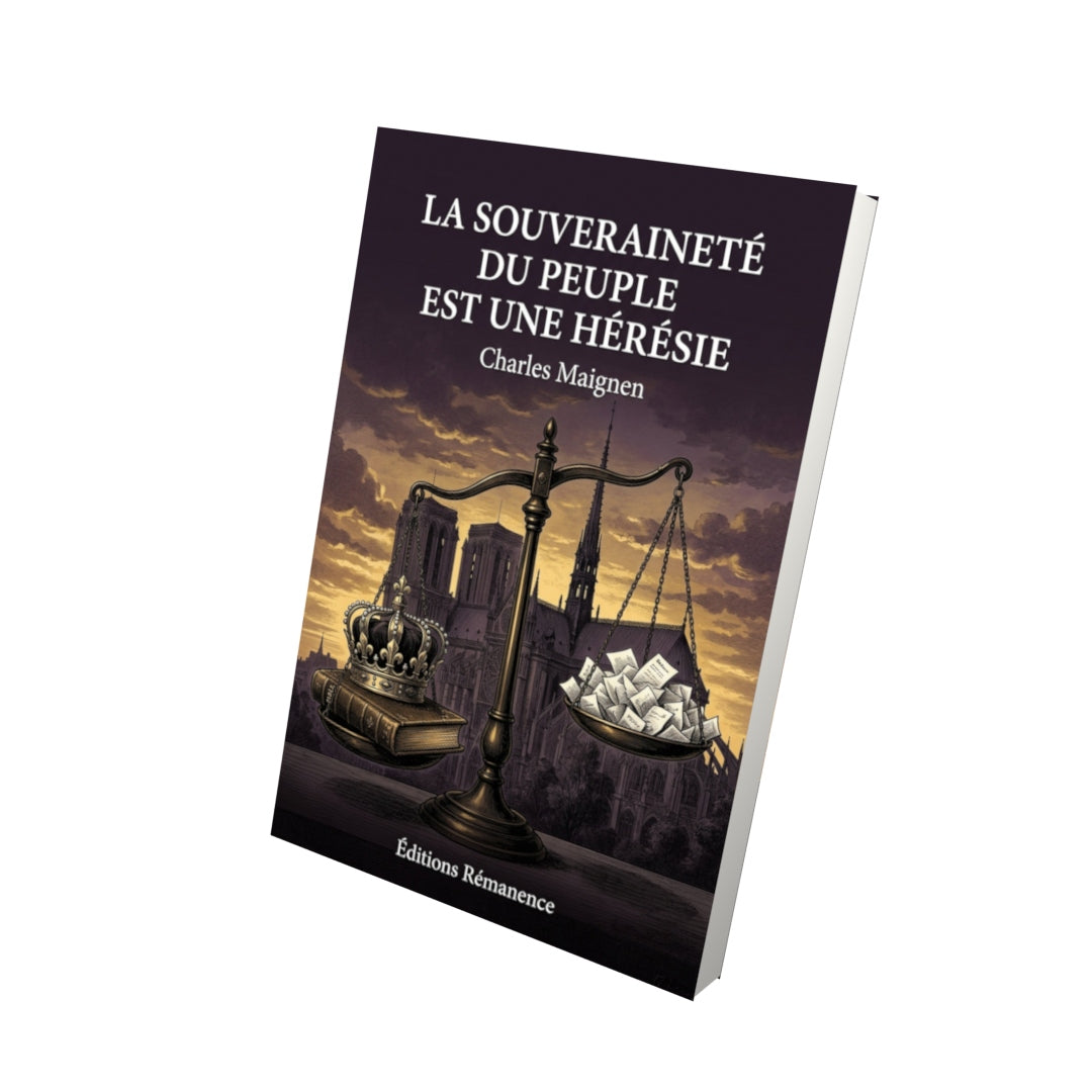 Livre La souveraineté du peuple est une hérésie - Charles Maignen - Vue 3D - Editions Remanence