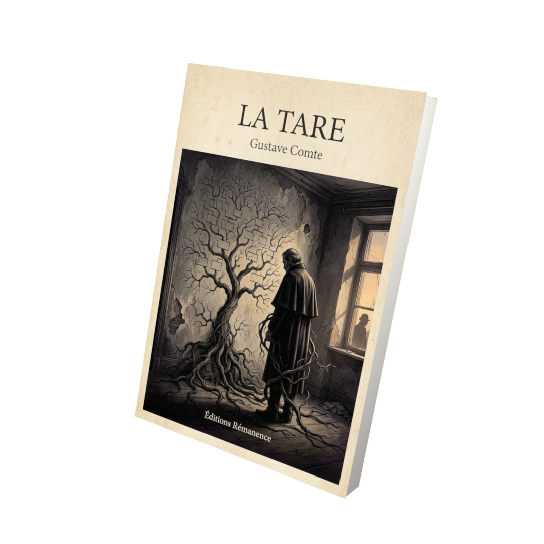 Livre La tare par Gustave Comte - Vue 3D - Editions Remanence
