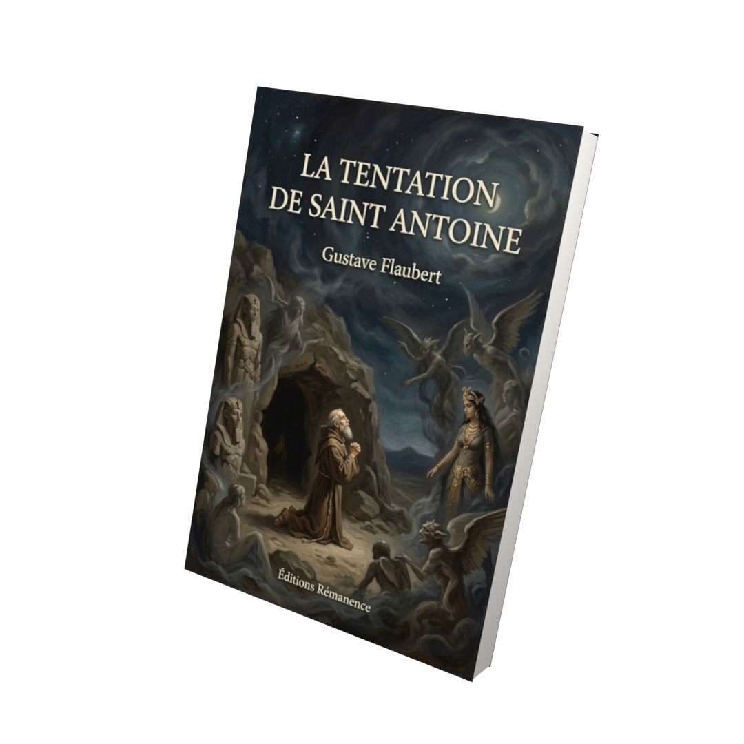 Livre La Tentation de saint Antoine par Gustave Flaubert - Vue 3D - Editions Remanence