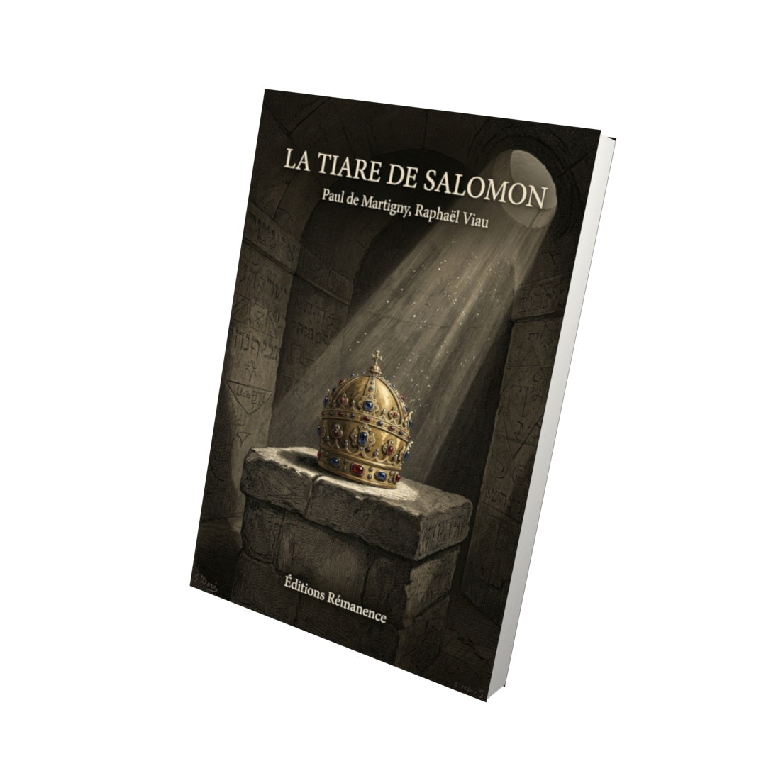 Livre La Tiare de Salomon par Paul de Martigny, Raphaël Viau - Vue 3D - Editions Remanence