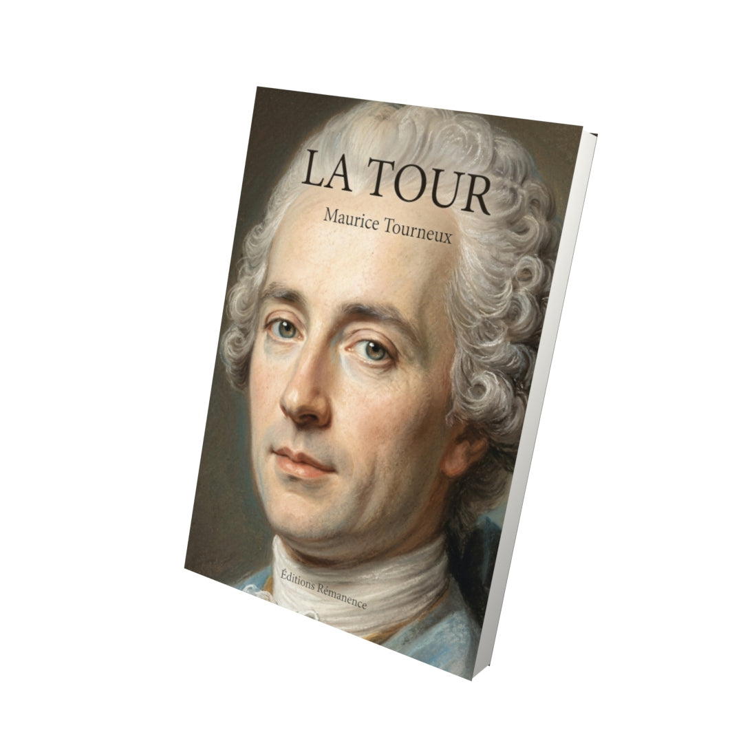 Livre La Tour par Maurice Tourneux - Vue 3D - Editions Remanence
