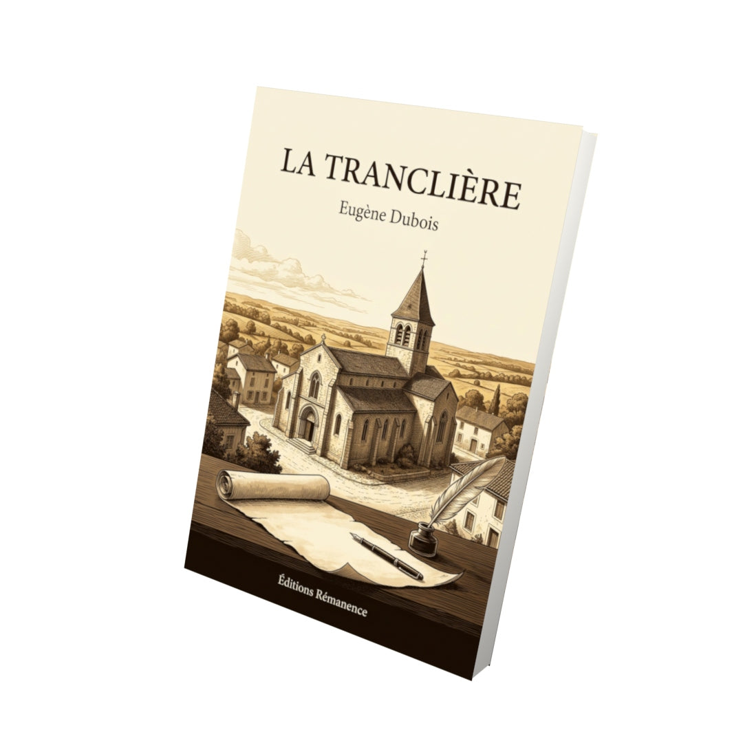Livre La Tranclière par Eugène Dubois - Vue 3D - Editions Remanence