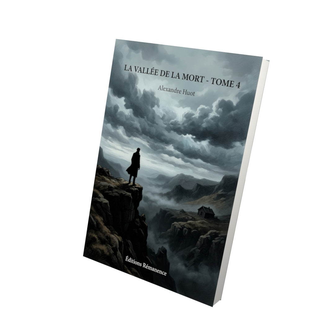 Livre La vallée de la mort - Tome 4 par Alexandre Huot - Vue 3D - Editions Remanence