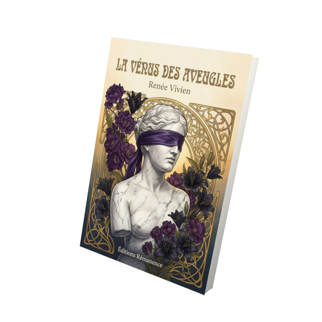 Livre La Vénus des Aveugles par Renée Vivien - Vue 3D - Editions Remanence