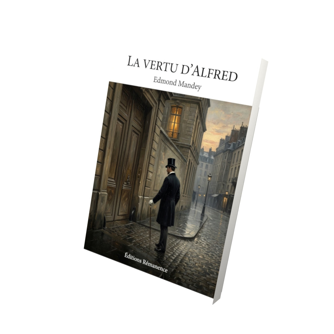 Livre La Vertu d’Alfred par Edmond Mandey - Vue 3D - Editions Remanence