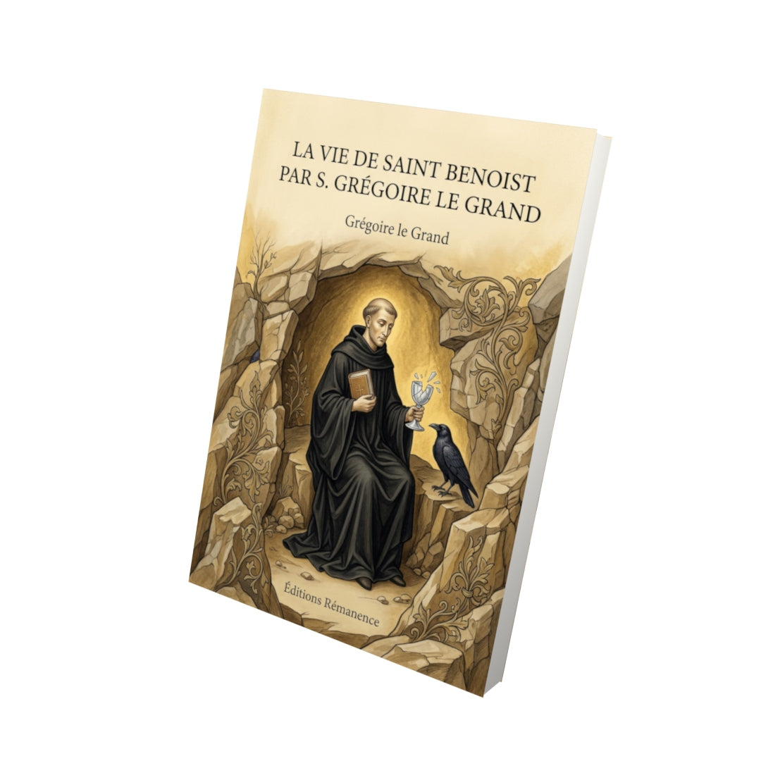 Livre La vie de Saint Benoist par s. Grégoire le Grand par Grégoire le Grand - Vue 3D - Editions Remanence