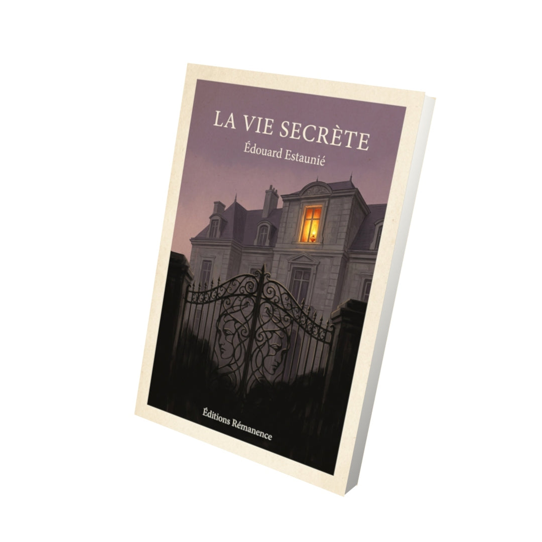 Livre La vie secrète - Édouard Estaunié - Vue 3D - Editions Remanence