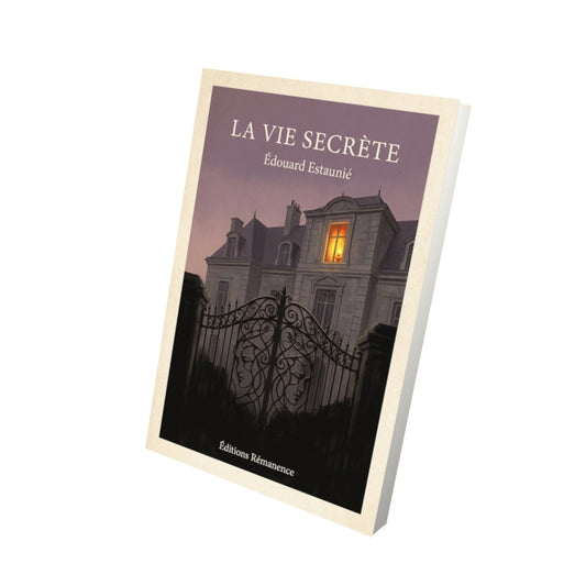 Livre La vie secrète - Édouard Estaunié - Vue 3D - Editions Remanence