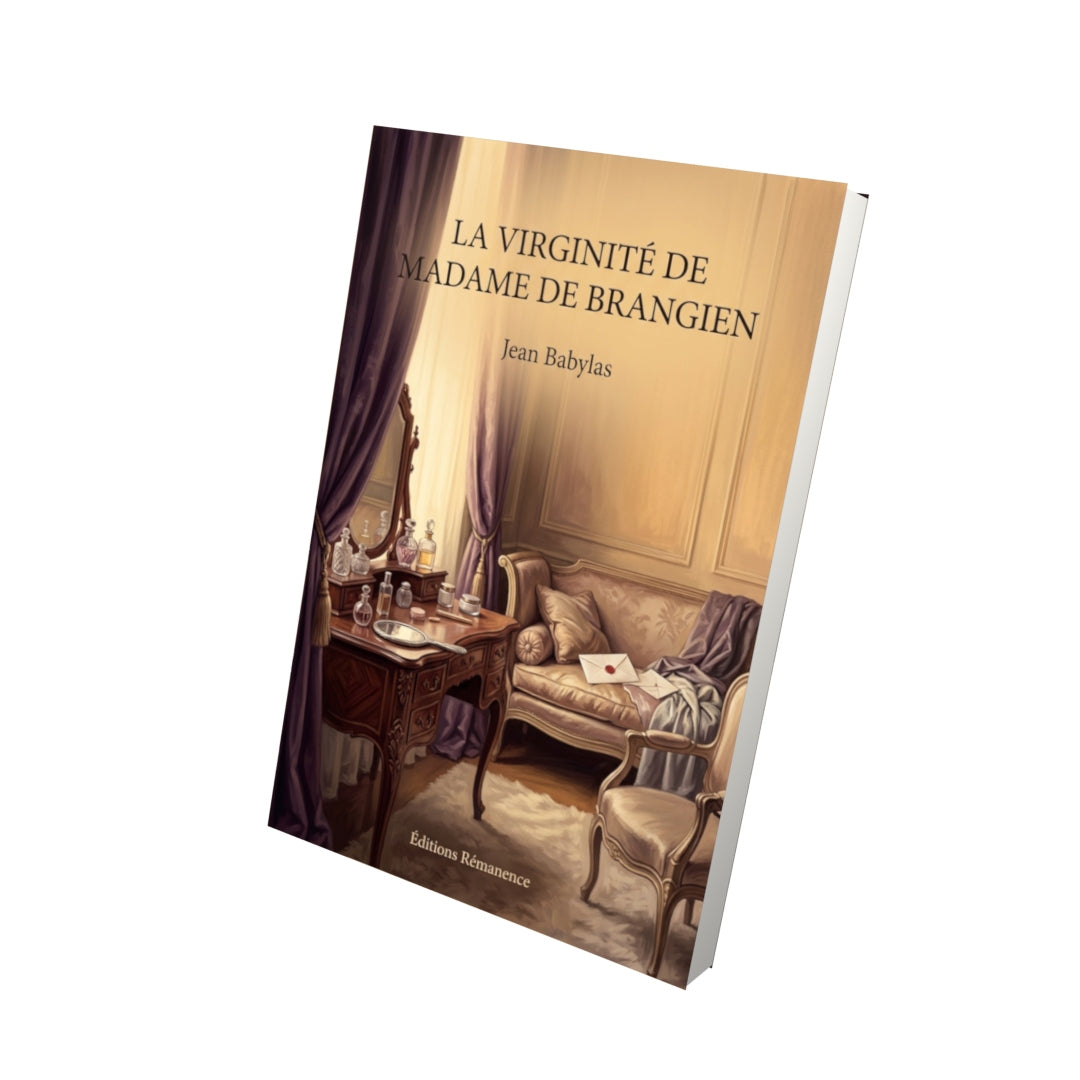Livre La Virginité de madame de Brangien par Jean Babylas - Vue 3D - Editions Remanence