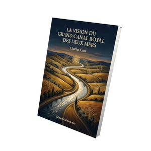 La Vision du grand canal royal des deux mers - Charles Cros