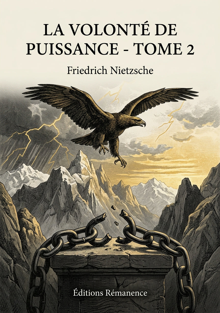 Livre La Volonté de puissance - Tome 2 par Friedrich Nietzsche - Couverture - Editions Remanence