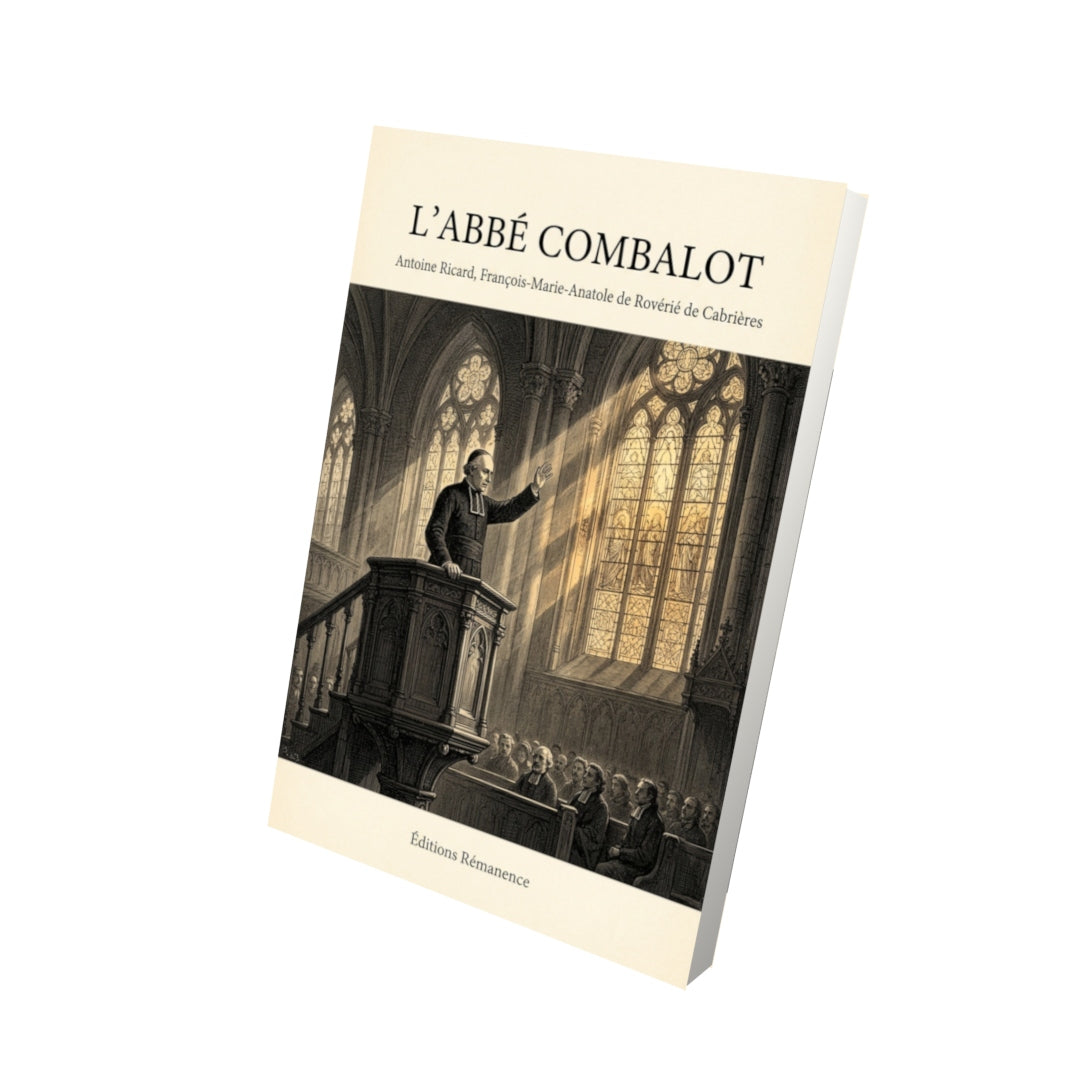 Livre L’Abbé Combalot par Antoine Ricard, François-Marie-Anatole de Rovérié de Cabrières - Vue 3D - Editions Remanence