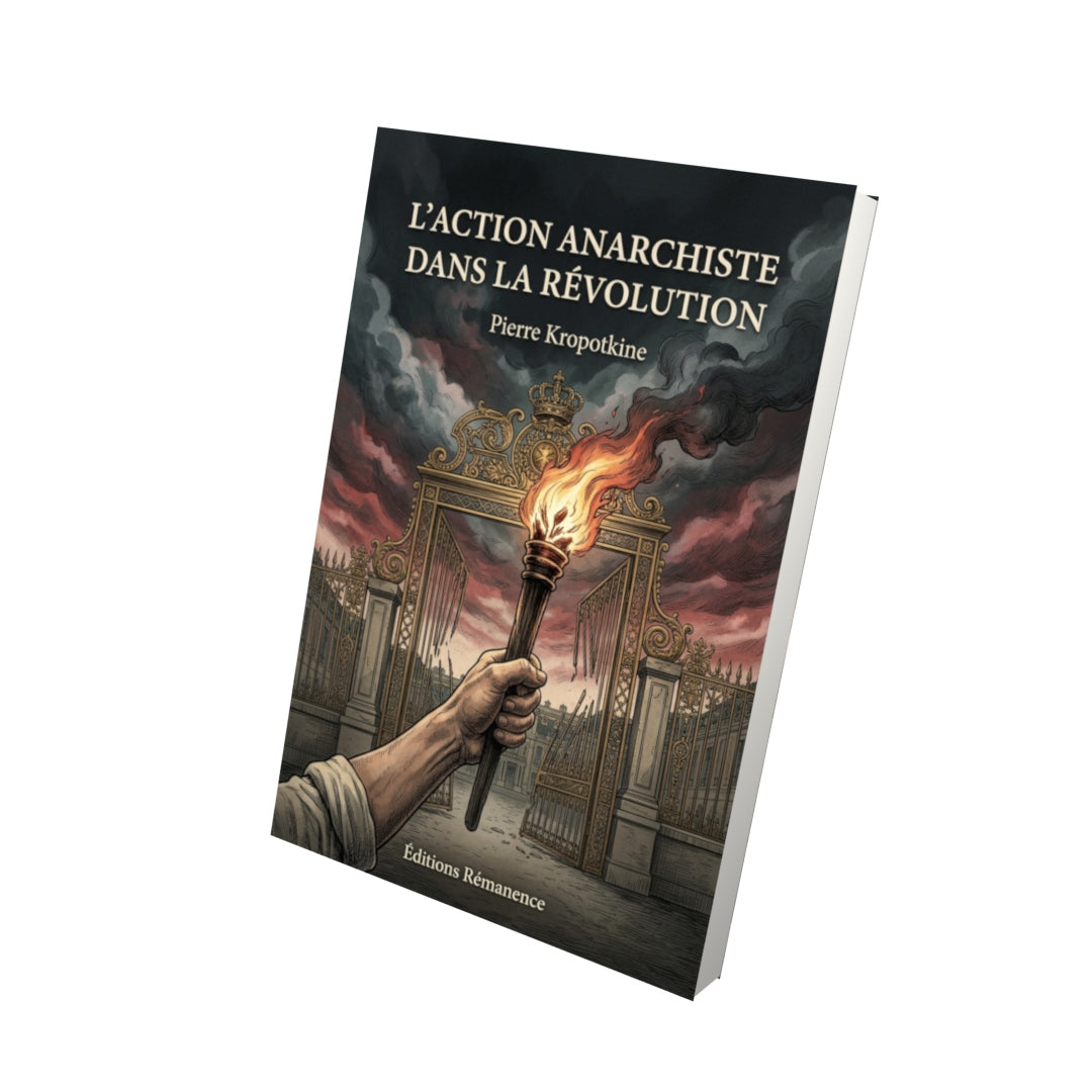 Livre L’Action anarchiste dans la révolution par Pierre Kropotkine - Vue 3D - Editions Remanence