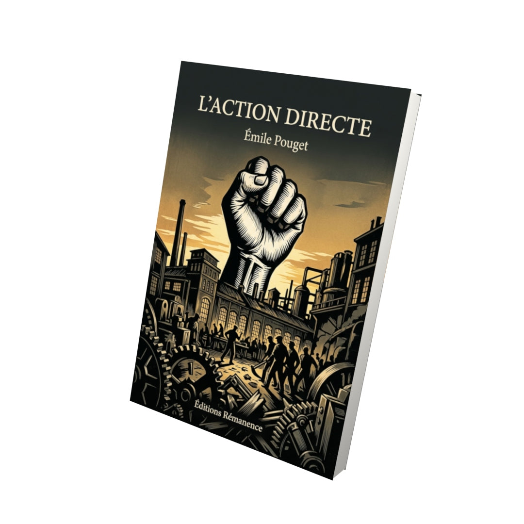 Livre L’Action directe par Émile Pouget - Vue 3D - Editions Remanence