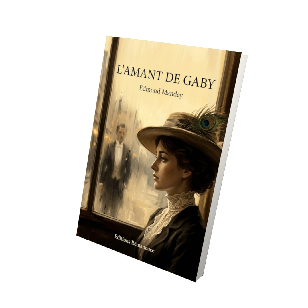 Livre L’Amant de Gaby par Edmond Mandey - Vue 3D - Editions Remanence