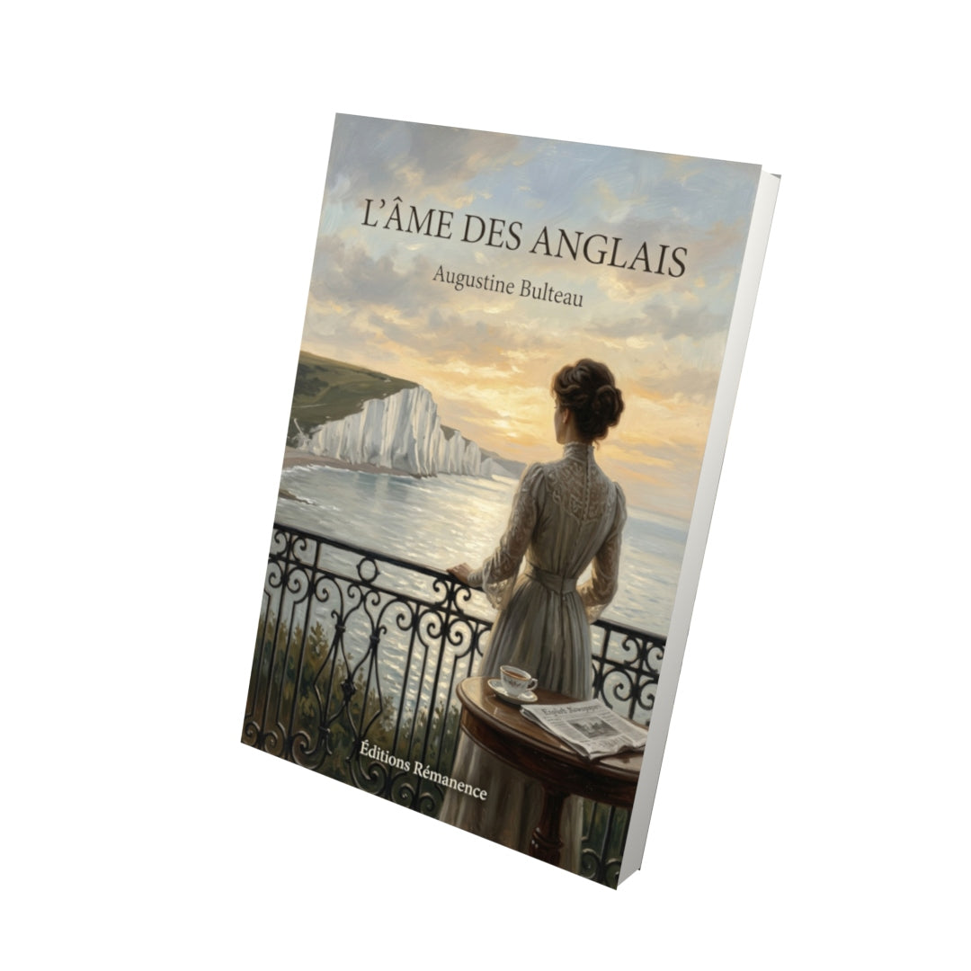 Livre L’Âme des Anglais par Augustine Bulteau - Vue 3D - Editions Remanence