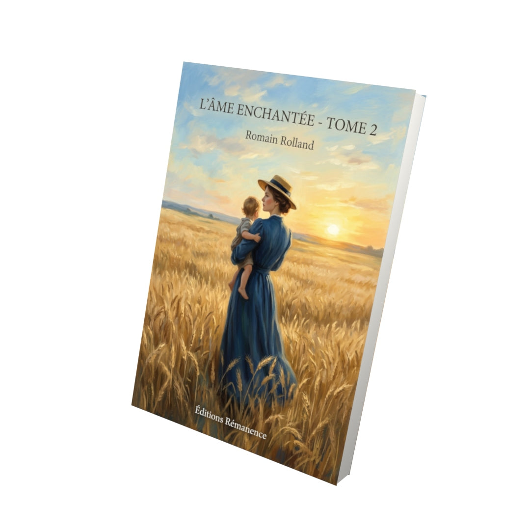 Livre L’Âme enchantée - Tome 2 par Romain Rolland - Vue 3D - Editions Remanence