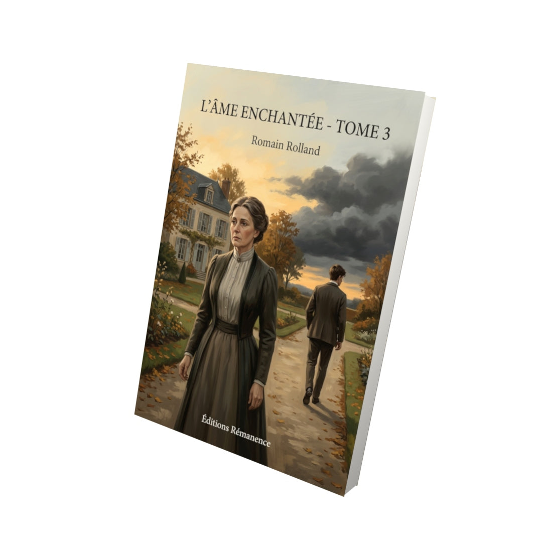 Livre L’Âme enchantée - Tome 3 par Romain Rolland - Vue 3D - Editions Remanence