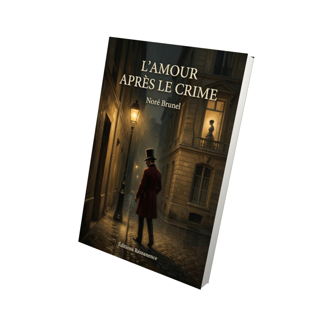 Livre L’Amour après le crime par Noré Brunel - Vue 3D - Editions Remanence