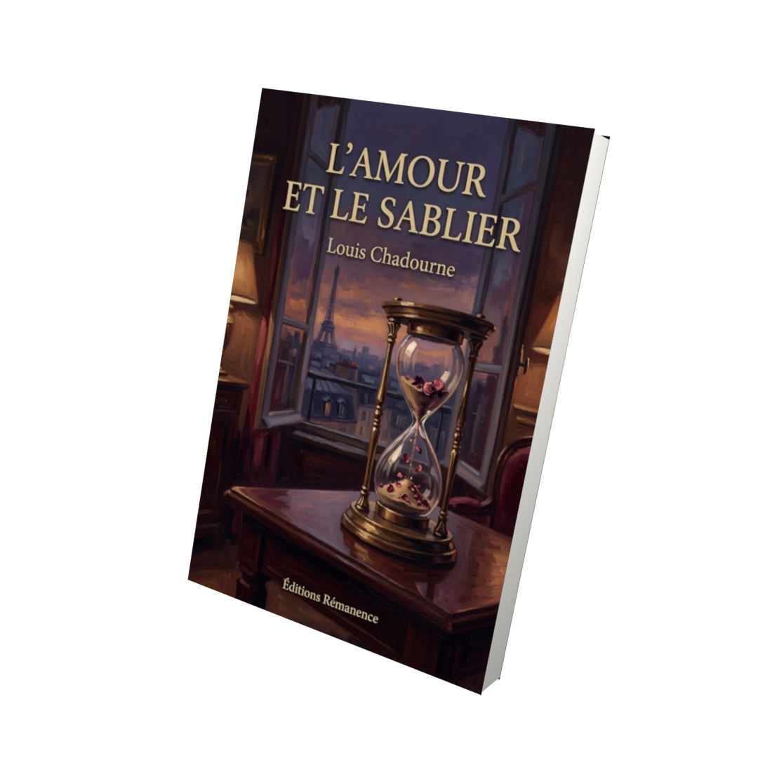 Livre L’Amour et le Sablier par Louis Chadourne - Vue 3D - Editions Remanence