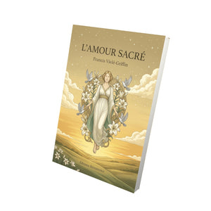 L’Amour sacré - Francis Vielé-Griffin