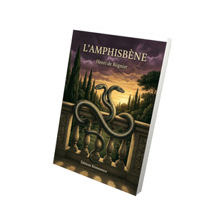 L’Amphisbène - Henri de Régnier