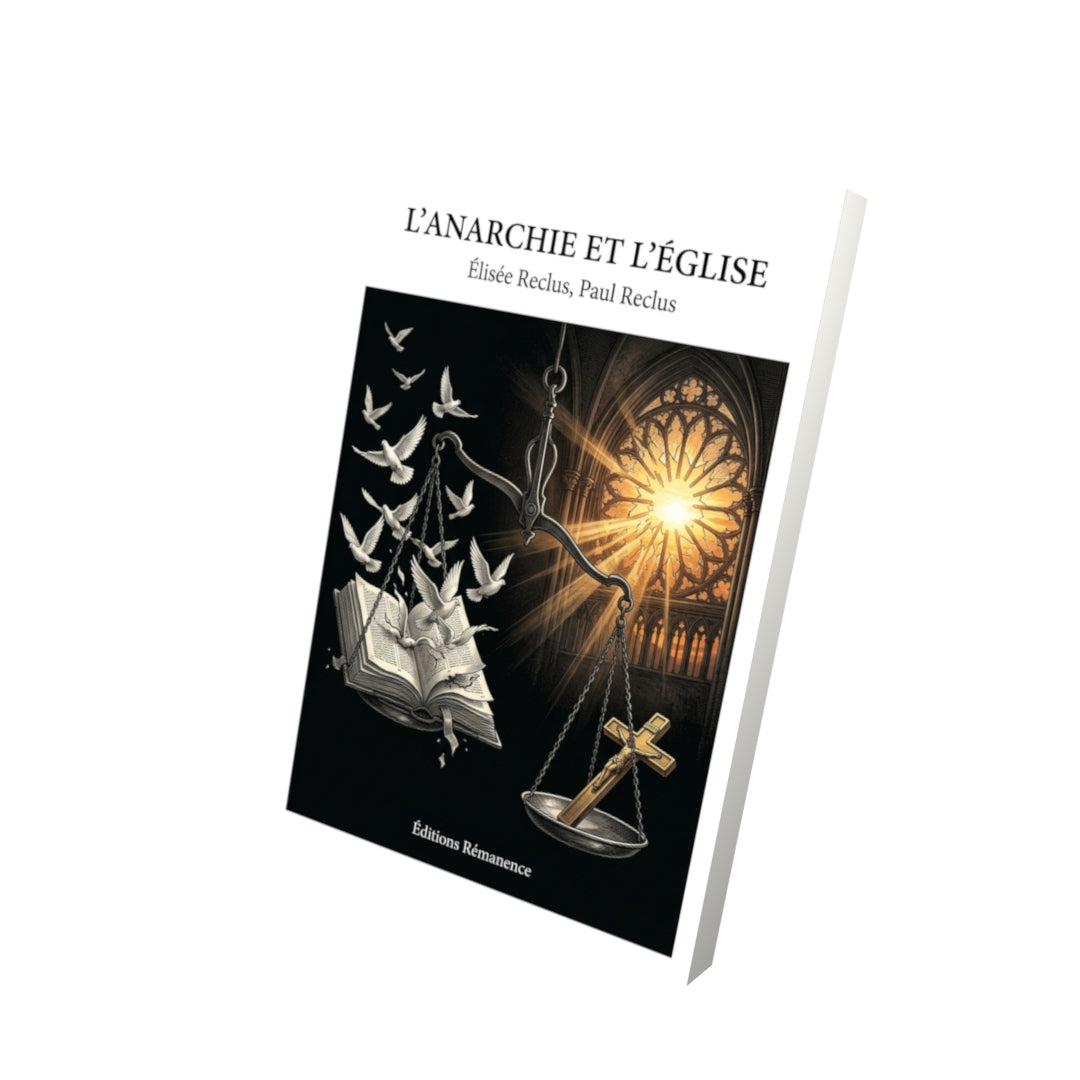 Livre L’Anarchie et l’Église par Élisée Reclus, Paul Reclus - Vue 3D - Editions Remanence