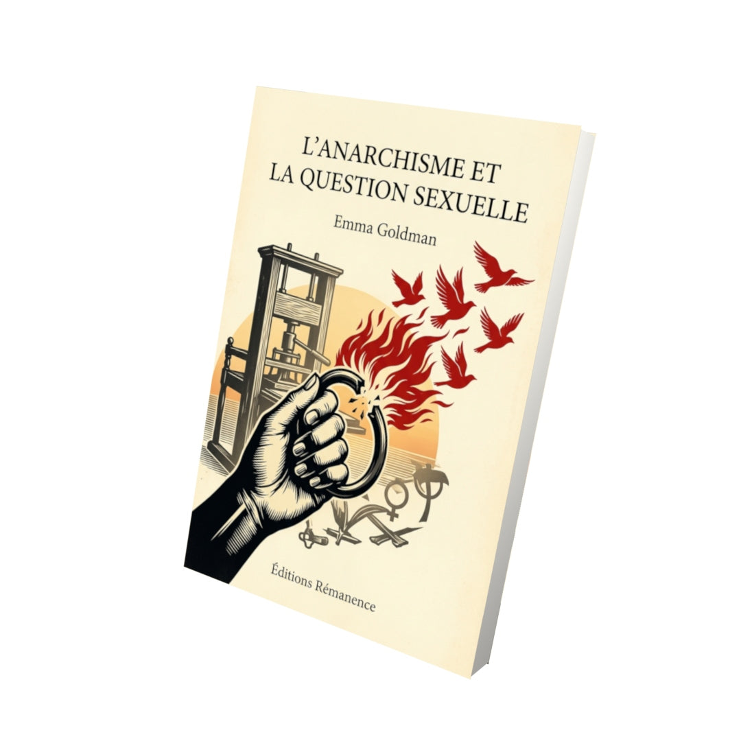 Livre L’anarchisme et la question sexuelle par Emma Goldman - Vue 3D - Editions Remanence