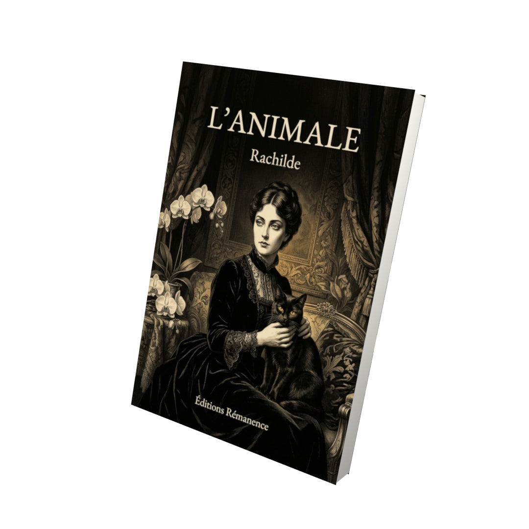 Livre L’Animale par Rachilde - Vue 3D - Editions Remanence