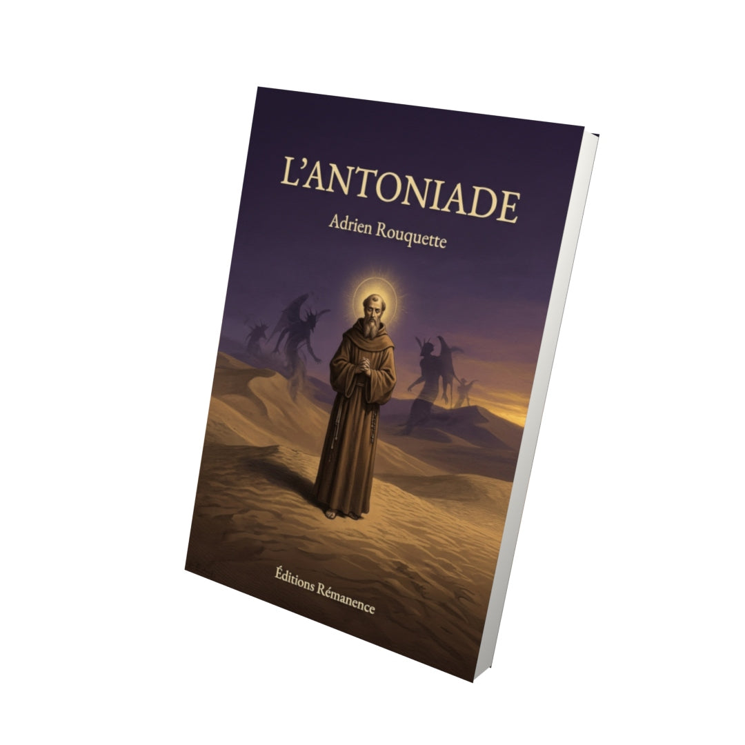 Livre L’Antoniade par Adrien Rouquette - Vue 3D - Editions Remanence