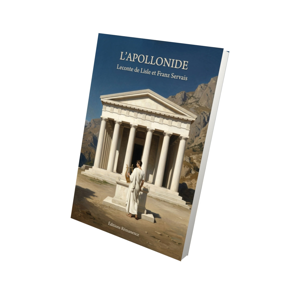Livre L’Apollonide par Leconte de Lisle et Franz Servais - Vue 3D - Editions Remanence