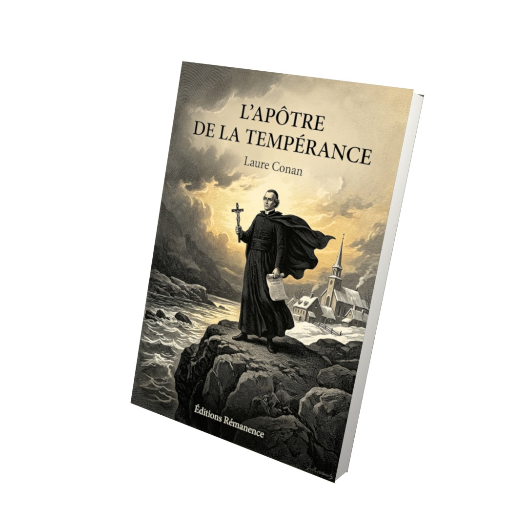 Livre L’apôtre de la tempérance par Laure Conan - Vue 3D - Editions Remanence