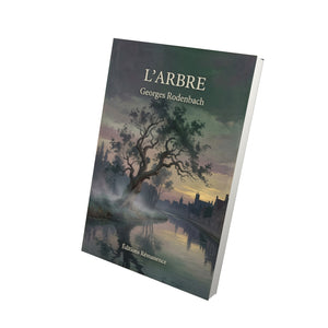 L’Arbre - Georges Rodenbach