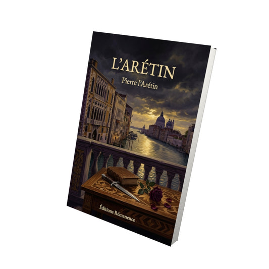 Livre L’Arétin par Pierre l’Arétin - Vue 3D - Editions Remanence