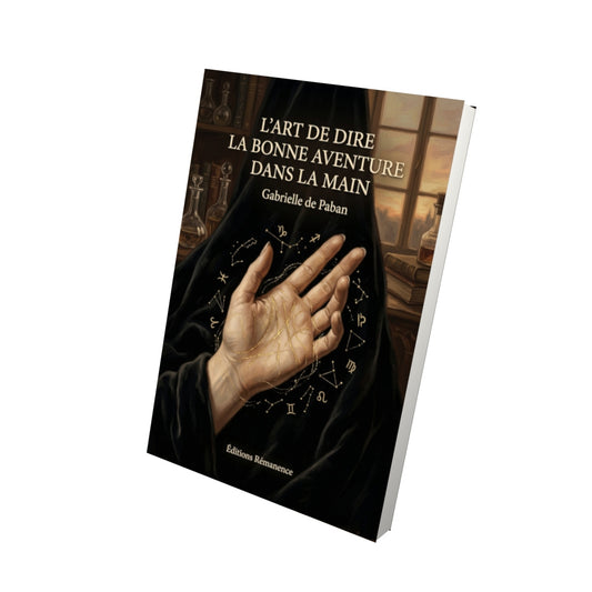 Livre L’Art de dire la bonne aventure dans la main par Gabrielle de Paban - Vue 3D - Editions Remanence