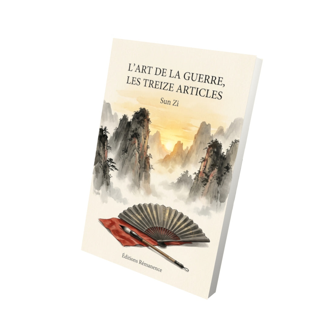 Livre L’Art de la guerre, les treize articles par Sun Zi - Vue 3D - Editions Remanence