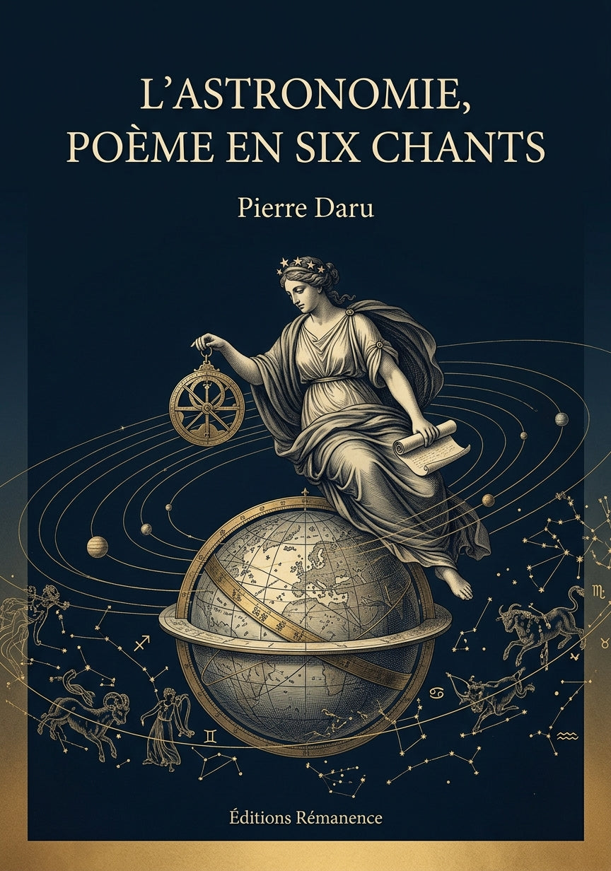 Livre L’astronomie, poème en six chants par Pierre Daru - Couverture - Editions Remanence